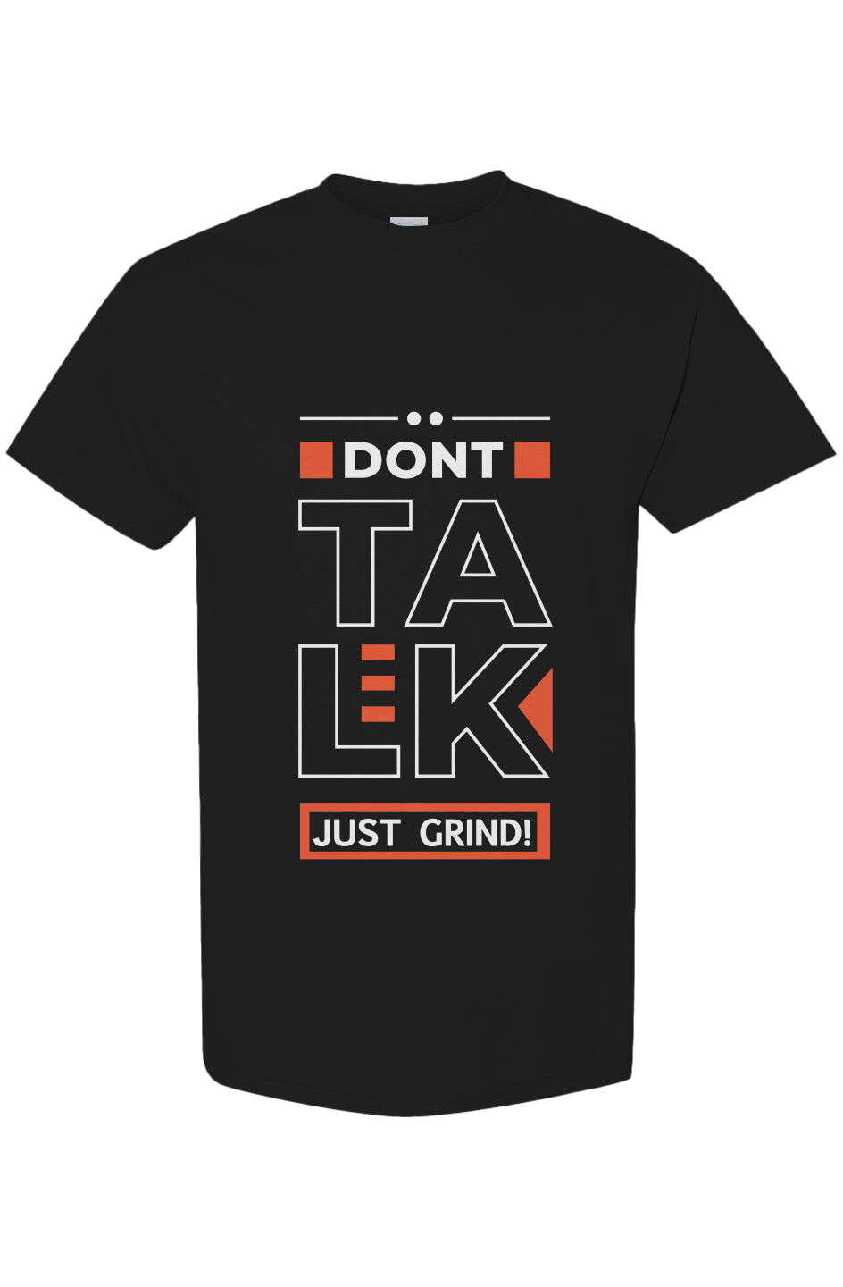 Kick Rocks Clothing Brand DON'T TALK JUST GRIND Heavy Weight T-Shirt